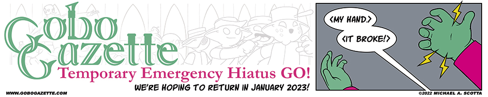 Temporary Emergency Hiatus GO!